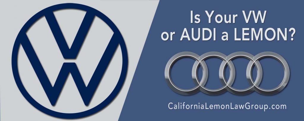 Is your Volkswagen or Audi a lemon under the California Lemon Law?